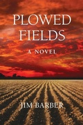 Cover: Plowed Fields - Morgan Bay Books