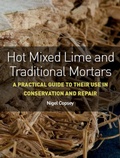 Cover: Hot Mixed Lime and Traditional Mortars - The Crowood Press Ltd