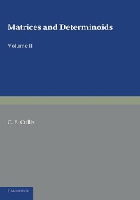 Abbildung von: Matrices and Determinoids: Volume 2 - Cambridge University Press