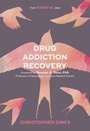 Cover: Drug Addiction Recovery: The Mindful Way - Sheldon Press