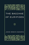 Cover: The Bacchae of Euripides - Cambridge University Press
