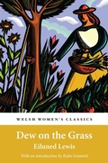 Cover: Dew on the Grass - Welsh Women's Classics