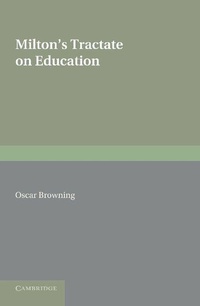 Enlarge image Cover: Milton's Tractate on Education - Cambridge University Press