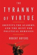 Cover: The Tyranny of Virtue - Scribner