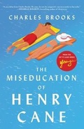 Cover: The Miseducation of Henry Cane - Simon & Schuster