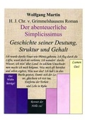 Cover: H. J. Chr. v. Grimmelshausens Roman Der abenteuerliche Simplicissimus - Geschichte seiner Deutung, Struktur und Gehalt - Martin, Wolfgang