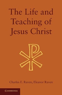 Enlarge image Cover: The Life and Teaching of Jesus Christ - Cambridge University Press