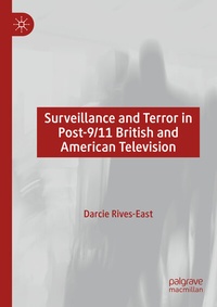 Abbildung von: Surveillance and Terror in Post-9/11 British and American Television - Palgrave Macmillan