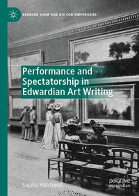 Enlarge image Cover: Performance and Spectatorship in Edwardian Art Writing - Palgrave Pivot