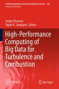 Enlarge image Cover: High-Performance Computing of Big Data for Turbulence and Combustion - Springer