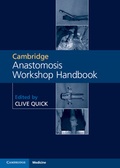 Cover: Cambridge Anastomosis Workshop Handbook with Video Content on 4 DVDs - Cambridge University Press