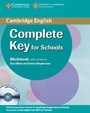 Cover: Complete Key for Schools Student's Pack with Answers (Student's Book with CD-ROM, Workbook with Audio CD) - Cambridge University Press