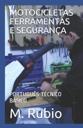 Cover: Motocicletas Ferramentas E Seguran&ccedil;a: Portugu&ecirc;s T&eacute;cnico B&aacute;sico - Motocicletas, Portugu&ecirc;s T&eacute;cnic