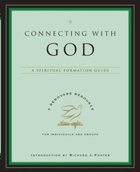 Enlarge image Cover: Connecting With God: A Spiritual Formation Guide - HarperSanFrancisco