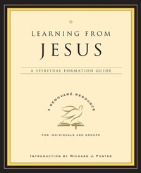 Enlarge image Cover: Learning From Jesus: A Spiritual Formation Guide - Zondervan