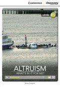 Cover: Altruism: What's in it for Me? Intermediate Book with Online Access - Cambridge Discovery Education
