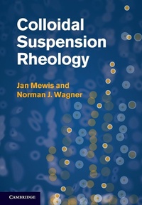 Abbildung von: Colloidal Suspension Rheology - Cambridge University Press