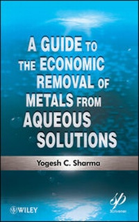 Abbildung von: A Guide to the Economic Removal of Metals from Aqueous Solutions - Wiley-Scrivener
