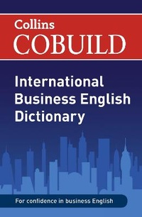 Abbildung von: COBUILD International Business English Dictionary - Collins CoBUILD