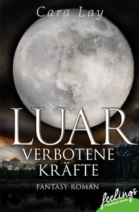 Abbildung von: Luar - Verbotene Kräfte - Feelings