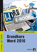 Cover: Grundkurs Word 2016 - Persen Verlag in der AAP Lehrerwelt GmbH