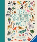 Cover: Tiergeschichten rund um die Welt - Ravensburger