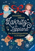 Cover: Lakritz in Lappland - Eine Weihnachtsgeschichte in 24 Kapiteln - Ravensburger