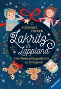 Cover: Lakritz in Lappland - Eine Weihnachtsgeschichte in 24 Kapiteln - Ravensburger