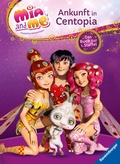 Cover: Mia and me: Ankunft in Centopia - Ravensburger