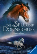 Cover: Die Spur der Donnerhufe, Band 2: Sternenfeuer - Ravensburger