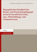 Cover: Biographisches Handbuch der Berufs- und Wirtschaftsp&auml;dagogik sowie des beruflichen Schul-, Aus-, Weiterbildungs- und Verbandswesens - Franz Steiner Verlag