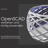 Abbildung von: OpenSCAD verstehen und richtig anwenden - Books on Demand