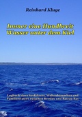 Cover: Immer eine Handbreit Wasser unter dem Kiel - epubli