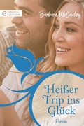 Cover: Hei&szlig;er Trip ins Gl&uuml;ck - CORA Verlag