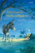 Cover: Samuel und der Weihnachtsstern. Ein Adventskalender mit einem gro&szlig;en Fensterbild - Kaufmann Verlag