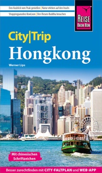 Abbildung von: Reise Know-How CityTrip Hongkong - Reise Know-How Verlag Peter Rump GmbH