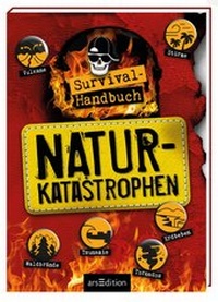 Abbildung von: Survival-Handbuch Naturkatastrophen - arsEdition