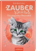Cover: Zauberk&auml;tzchen - Ein magischer Bauernhof - arsEdition