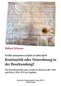 Cover: Scriba anonymus scripsit et subscripsit. Kontinuit&auml;t oder Neuordnung in der Beurkundung - Deutscher Wissenschaftsverlag