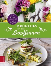 Abbildung von: Frühling mit den Landfrauen - ZS Verlag
