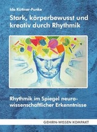 Abbildung von: Stark, körperbewusst und kreativ durch Rhythmik (Taschenbuch) - FQL - Publishing