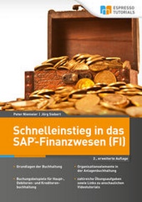 Abbildung von: Schnelleinstieg in das SAP-Finanzwesen (FI) - 2., erweiterte Auflage - Espresso Tutorials