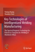 Cover: Key Technologies of Intelligentized Welding Manufacturing - Springer
