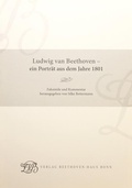 Cover: Ludwig van Beethoven - ein Portr&auml;t aus dem Jahre 1801 - Gemeinn&uuml;tziger Verein "Beethoven-Haus Bonn"