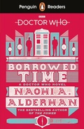 Cover: Penguin Readers Level 5: Doctor Who: Borrowed Time (ELT Graded Reader) - Penguin Books Ltd