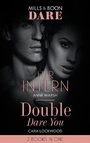 Cover: Her Intern / Double Dare You - Mills & Boon