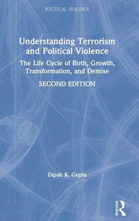 Enlarge image Cover: Understanding Terrorism and Political Violence - Routledge