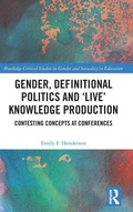 Cover: Gender, Definitional Politics and 'Live' Knowledge Production - Routledge