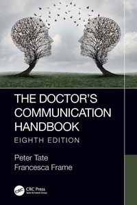 Enlarge image Cover: The Doctor's Communication Handbook, 8th Edition - CRC Press
