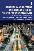 Cover: General Management in Latin and Ibero-American Organizations - Routledge